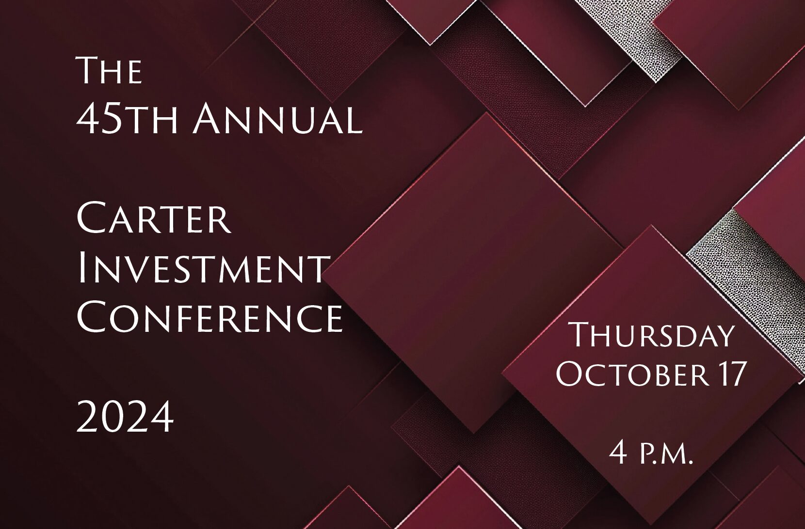 40th Annual Carter Investment Conference